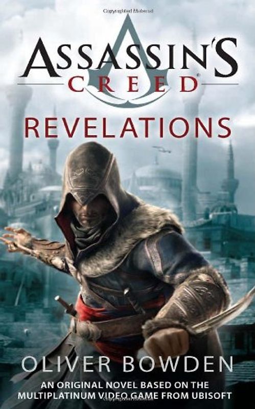 Assassin's Creed: Revelations - Oliver Bowden