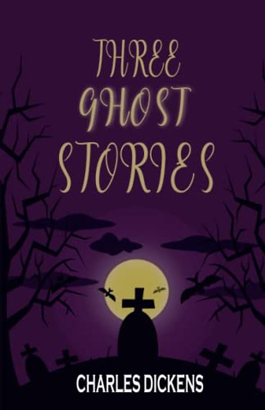 Three Ghost Stories