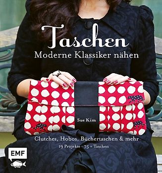 Taschen – Moderne Klassiker nähen