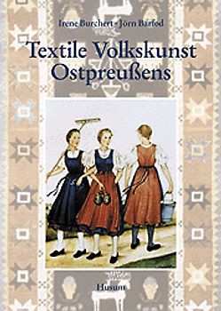 Textile Volkskunst Ostpreußens