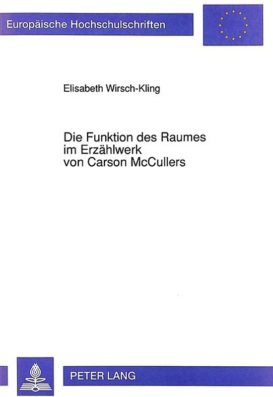 Die Funktion des Raumes im Erzählwerk von Carson McCullers