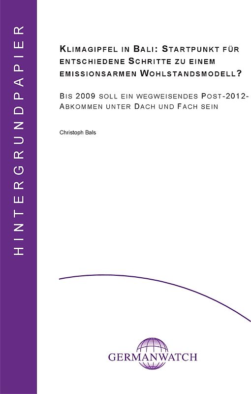 Klimagipfel in Bali: Startpunkt für entschiedene Schritte zu einem emissionsarmen Wohlstandsmodell