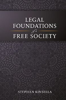 Legal Foundations of a Free Society