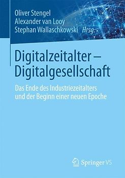 Digitalzeitalter - Digitalgesellschaft
