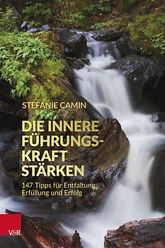Die innere Führungskraft stärken