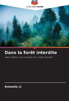 Dans la forêt interdite