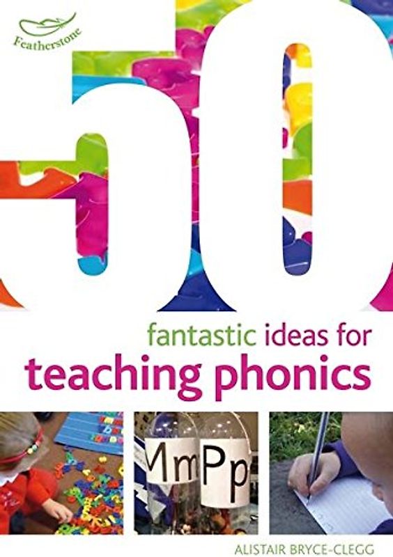 50 Fantastic Ideas for Teaching Phonics