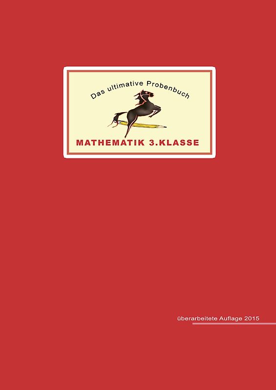 Das ultimative Probenbuch Mathematik 3. Klasse