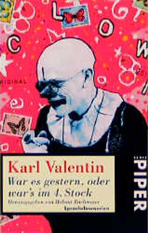 War es gestern, oder war's im 4. Stock. Sprachclownerien