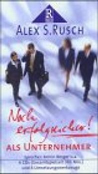 Noch erfolgreicher! als Unternehmer