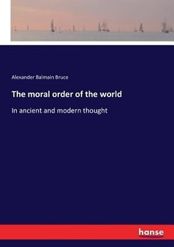 The moral order of the world