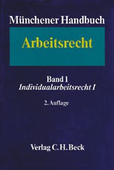 Münchener Handbuch zum Arbeitsrecht