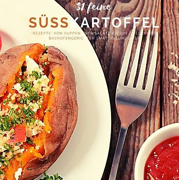 31 feine Süßkartoffelrezepte