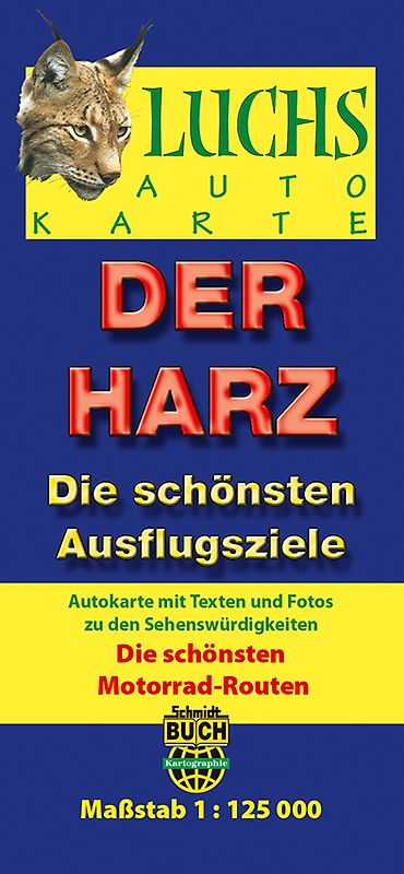 Der Harz - Die schönsten Ausflugsziele und Motorradrouten