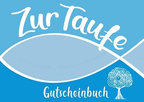 Zur Taufe Gutscheinbuch: Blanko Gutscheinheft in blau, ein individuelles Eintragbuch als Geschenk zur Taufe für Paten und Familie (Junge)