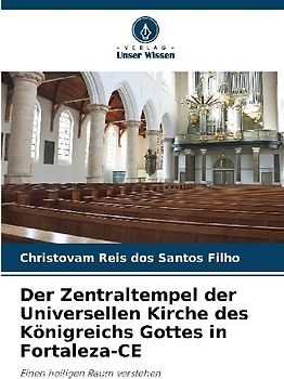 Der Zentraltempel der Universellen Kirche des Königreichs Gottes in Fortaleza-CE