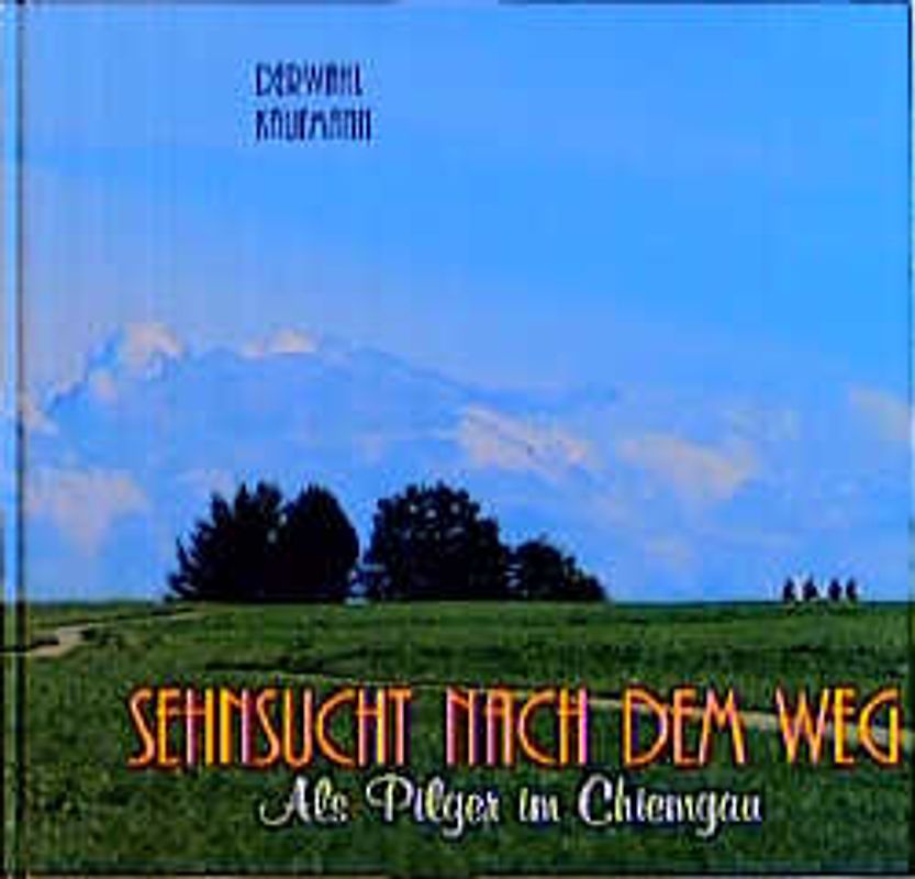 Sehnsucht nach dem Weg