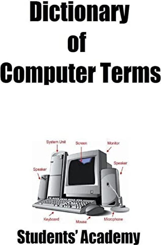 Dictionary of Computer Terms