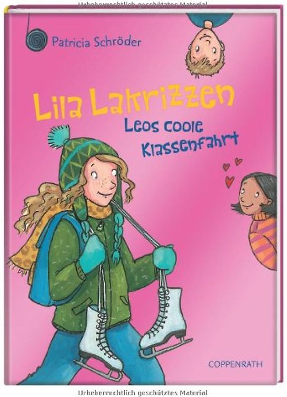 Lila Lakrizzen - Leos coole Klassenfahrt