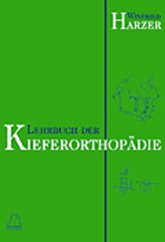 Lehrbuch der Kieferorthopädie