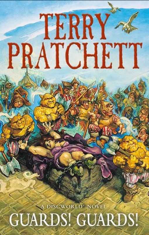 Guards! Guards! (Discworld Novel) - Terry Pratchett