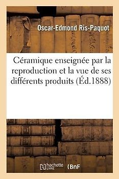 Céramique Enseignée Par La Reproduction Et La Vue de Ses Différents Produits