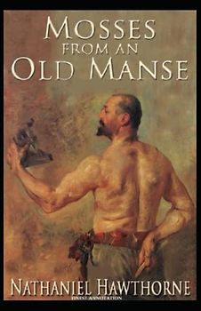 Mosses From an Old Manse: Finest Annotation