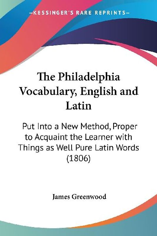 The Philadelphia Vocabulary, English and Latin