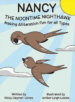 Nancy the Noontime Nighthawk