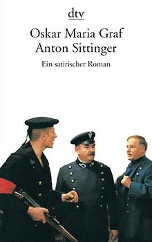 Anton Sittinger. Ein satirischer Roman
