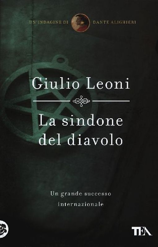 La sindone del diavolo. Un'indagine di Dante Alighieri