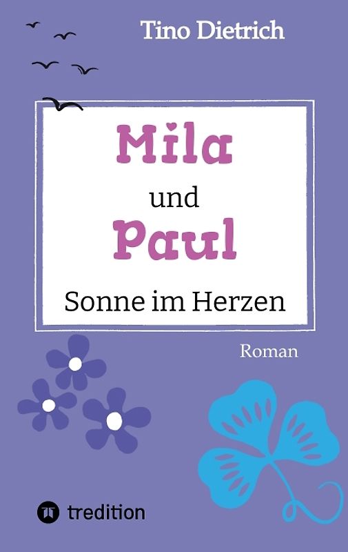 Mila und Paul - Sonne im Herzen