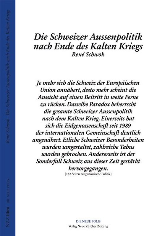 Die Schweizer Aussenpolitik nach Ende des Kalten Kriegs