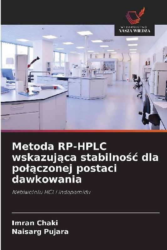 Metoda RP-HPLC wskazuj¿ca stabilno¿¿ dla po¿¿czonej postaci dawkowania