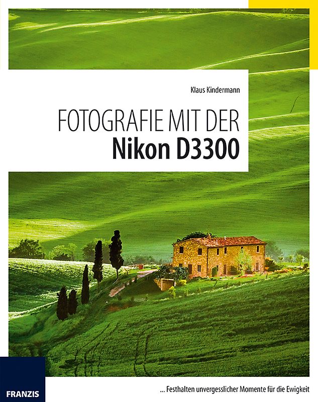 Fotografie mit der Nikon D3300