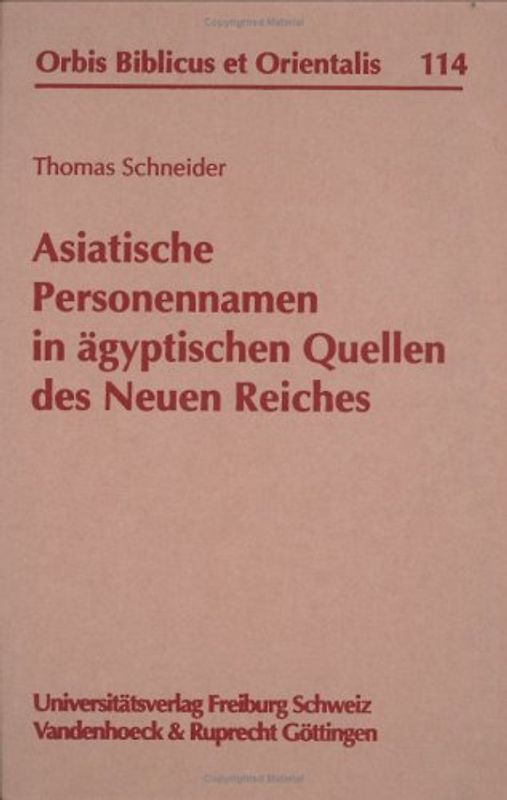 Asiatische Personennamen in ägyptischen Quellen des Neuen Reiches