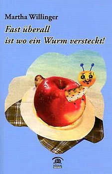 Fast überall ist wo ein Wurm versteckt!