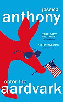 Enter the Aardvark: ‘Deliciously astute, fresh and terminally funny’ GUARDIAN