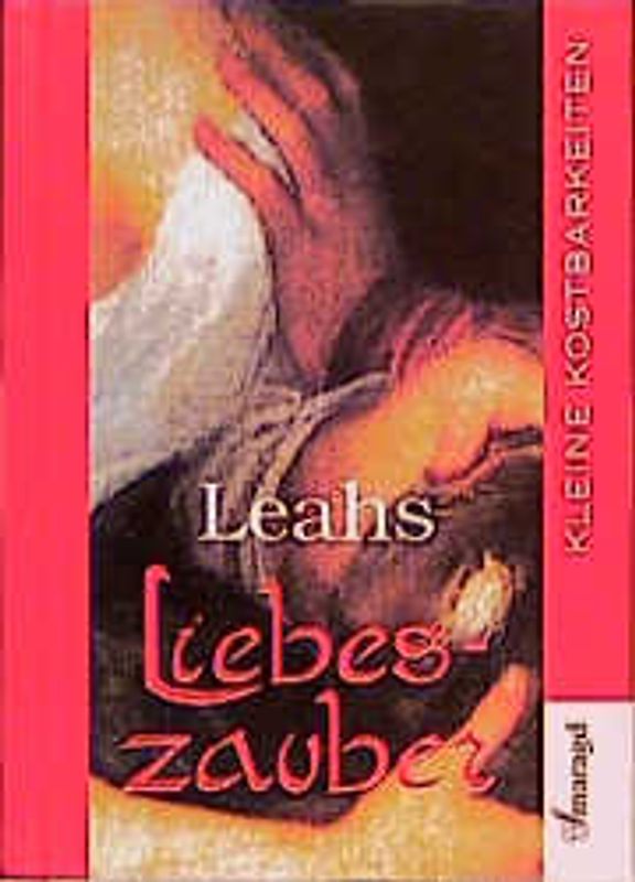 Leahs Liebeszauber