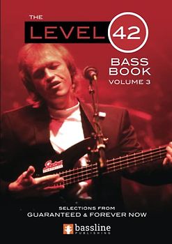The Level 42 Bass Book – Volume 3 (Bass Guitar TAB Books by Stuart Clayton, Band 3)
