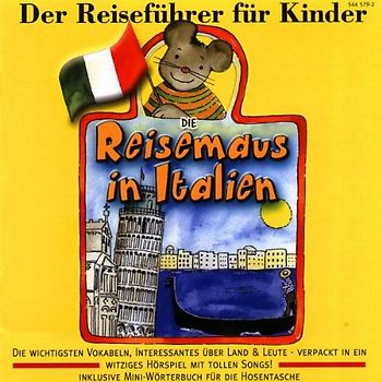 Angela Lenz - Die Reisemaus in Italien