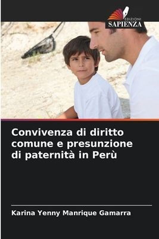 Convivenza di diritto comune e presunzione di paternità in Perù