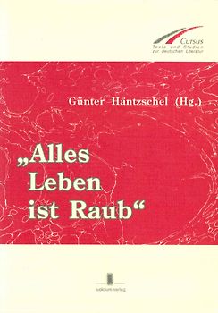 Alles Leben ist Raub