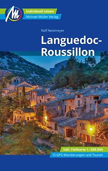 Languedoc-Roussillon Reiseführer Michael Müller Verlag