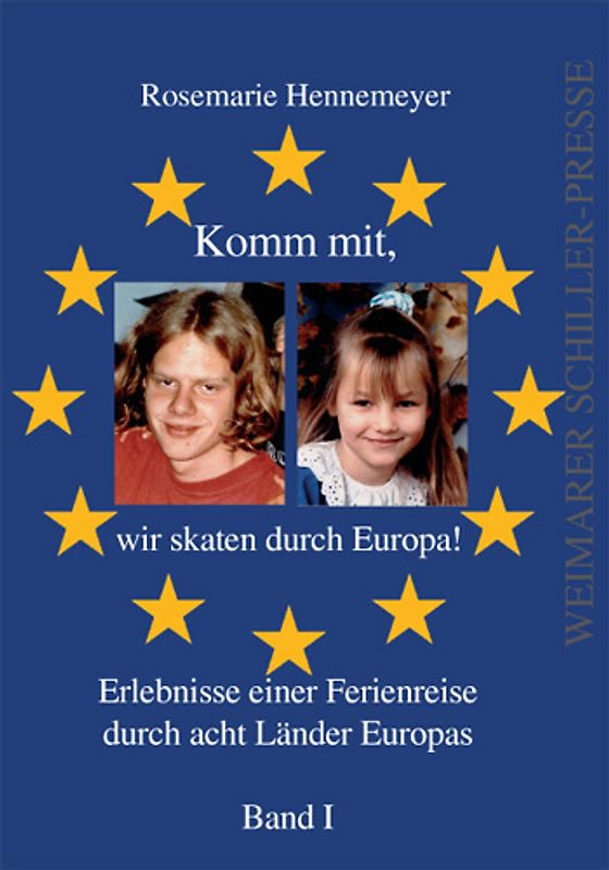 Komm mit, wir skaten durch Europa
