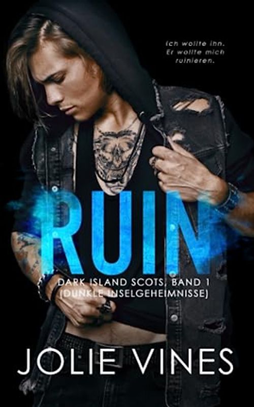 Ruin: Dark Island Scots, Band 1 (Dunkle Inselgeheimnisse)