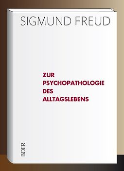 Zur Psychopathologie des Alltagslebens