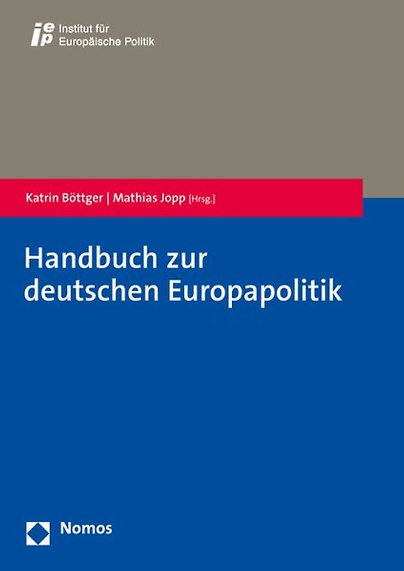 Handbuch zur deutschen Europapolitik
