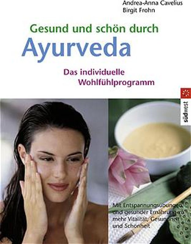 Gesund und schön durch Ayurveda