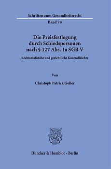Die Preisfestlegung durch Schiedspersonen nach § 127 Abs. 1a SGB V